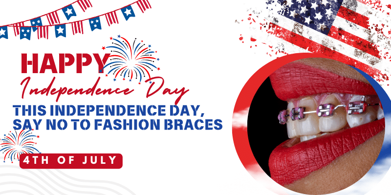 Avoid Fashion Braces